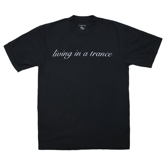 living in a trance tee